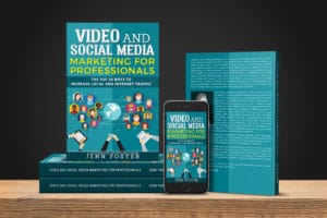Video & Social Marketing for Professionals-Jenn Foster