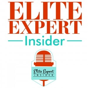 Elite Expert Insider Podcast
