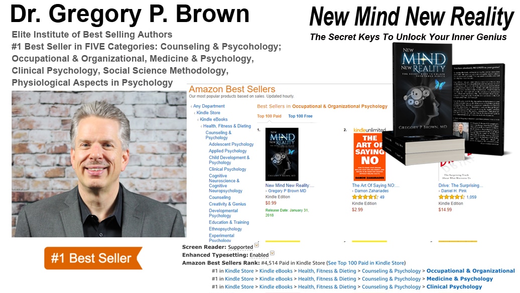 You Have Absolutely NO LIMITS To Your Genius! Dr. Gregory Brown Hits #1 With “New Mind New Reality: The Secret Keys To Unlock Your Inner Genius”