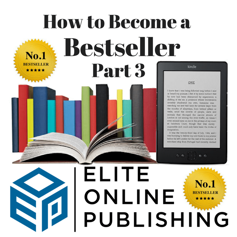 How to Create a Bestselling Book Part 3