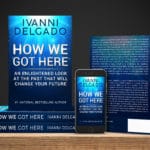 Ivanni Delgado - How We Got Here