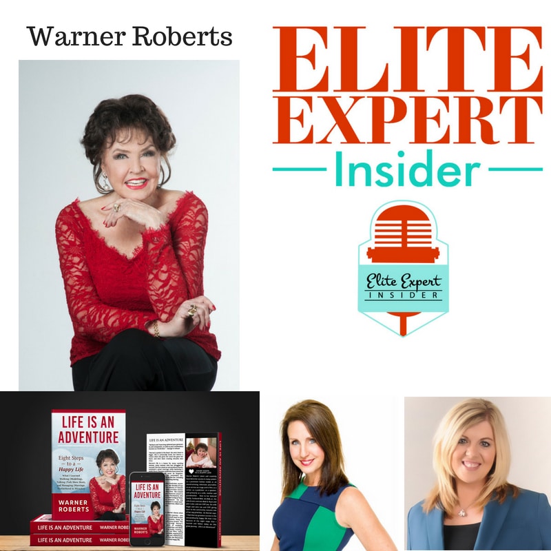 Live Your Adventure – 8 Steps to a Happy Life with Warner Roberts