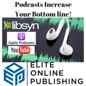 Podcasts Increase Your Bottom Line