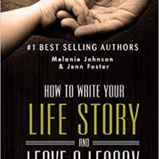How To Write Your
Life Story
and
Leave a Legacy: Introduction How To Write Your
Life Story
and
Leave a Legacy: Introduction
