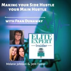 Making your Side Hustle your Main Hustle | with Fran Dunaway Making your Side Hustle your Main Hustle | with Fran Dunaway