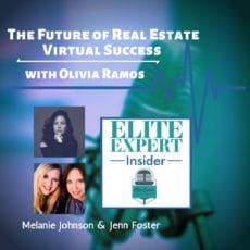 The Future of Real Estate—Virtual Success | with Olivia Ramos The Future of Real Estate—Virtual Success | with Olivia Ramos