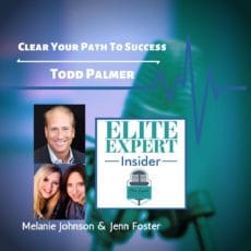 Clear Your Path To Success with Todd Palmer Clear Your Path To Success with Todd Palmer