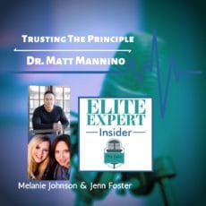 Trusting The Principle With Dr. Matt Mannino Trusting The Principle With Dr. Matt Mannino