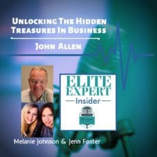 Unlocking The Hidden Treasures In Business With John D Allen Unlocking The Hidden Treasures In Business With John D Allen