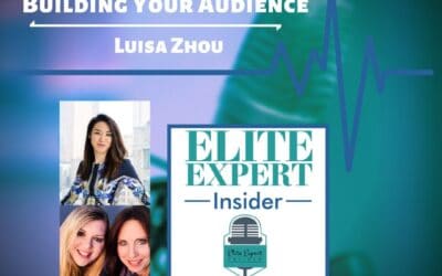 Building Your Audience with Luisa Zhou