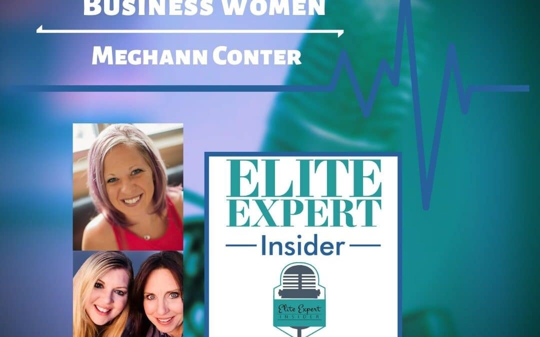 Business Women with Meghann Conter