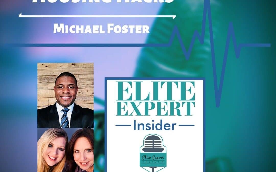 Housing Hacks With Michael Foster