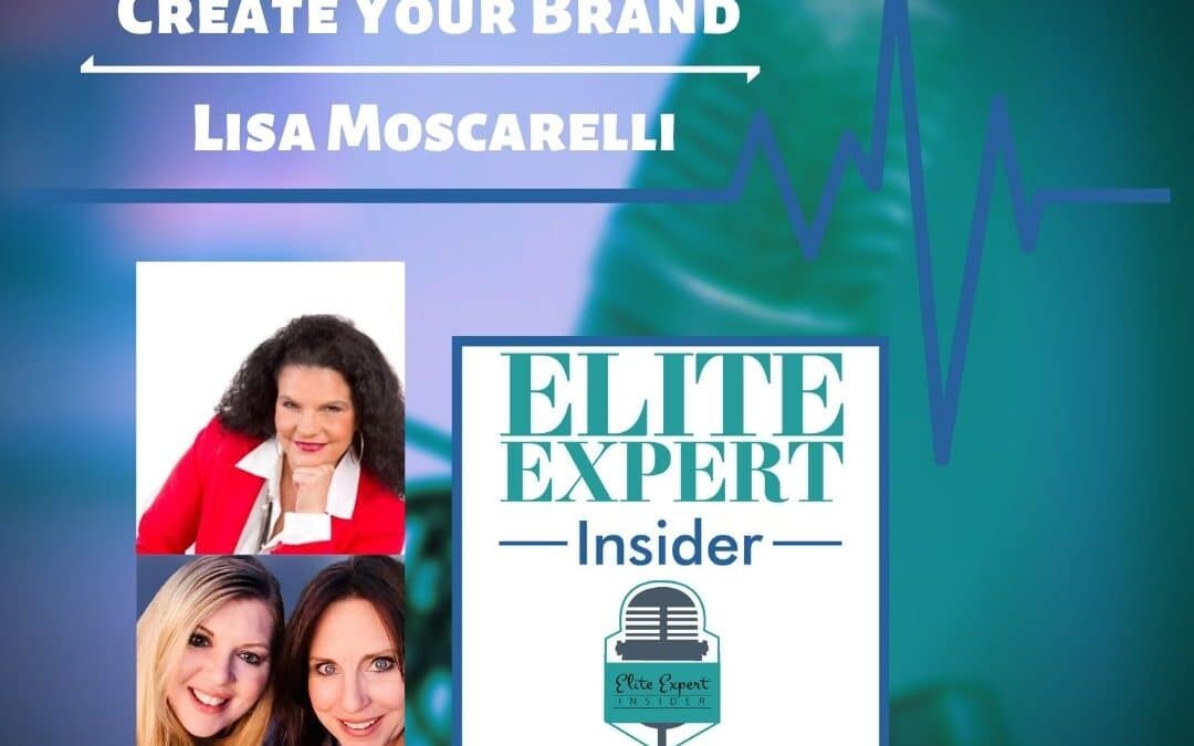 Create Your Brand With Lisa Moscarelli
