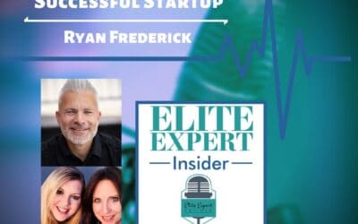 The Key To A Successful Startup With Ryan Frederick