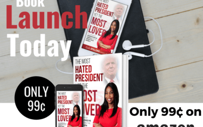 Book Release – The Most Hated President, Yet the Most Loved