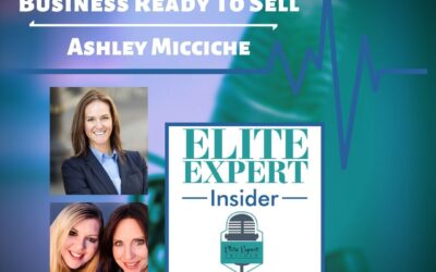 Getting Your Business Ready To Sell With Ashley Micciche