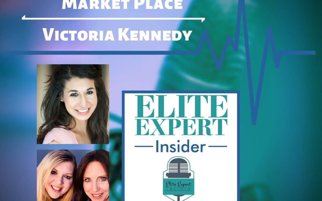 Gaining Credibility In The Market Place With Victoria Kennedy