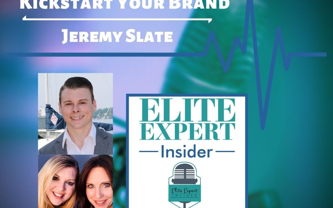 How A Podcast Can Kickstart Your Brand With Jeremy Slate