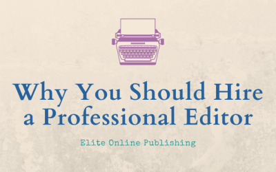 Why You Should Hire a Professional Editor