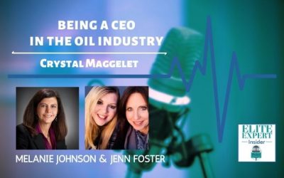 Being a CEO in the Oil Industry with Crystal Maggelet