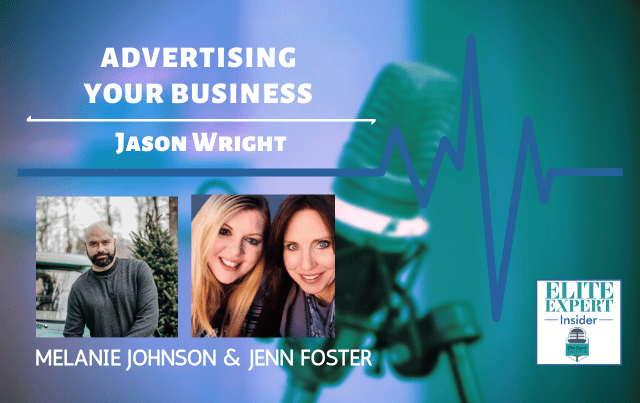 Advertising Your Business with Jason Wright