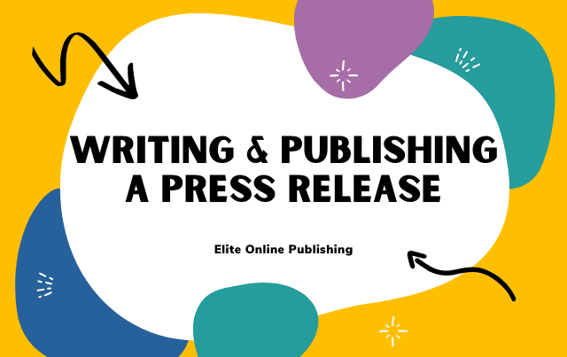 Writing and Publishing a Press Release