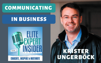 Communicating in Business with Krister Ungerböck