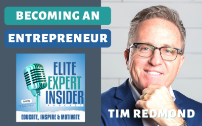 Becoming A Successful Entrepreneur with Tim Redmond