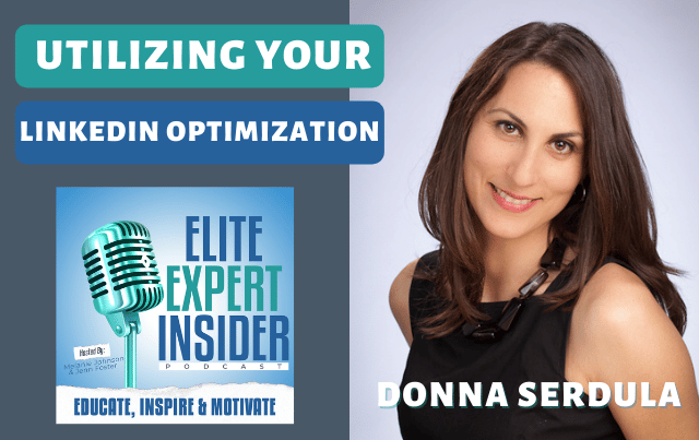 Utilizing Your LinkedIn Optimization with Donna Serdula