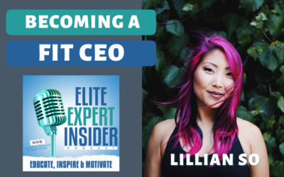 Becoming A Fit CEO with Lillian So