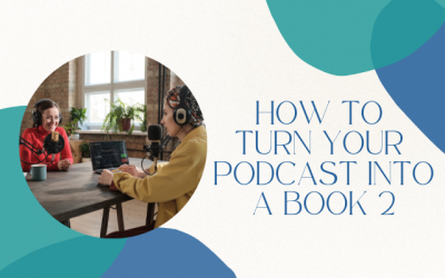 How to Turn Your Podcast into a Book 2