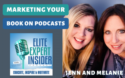 Marketing Your Book On Podcasts with Jenn and Melanie