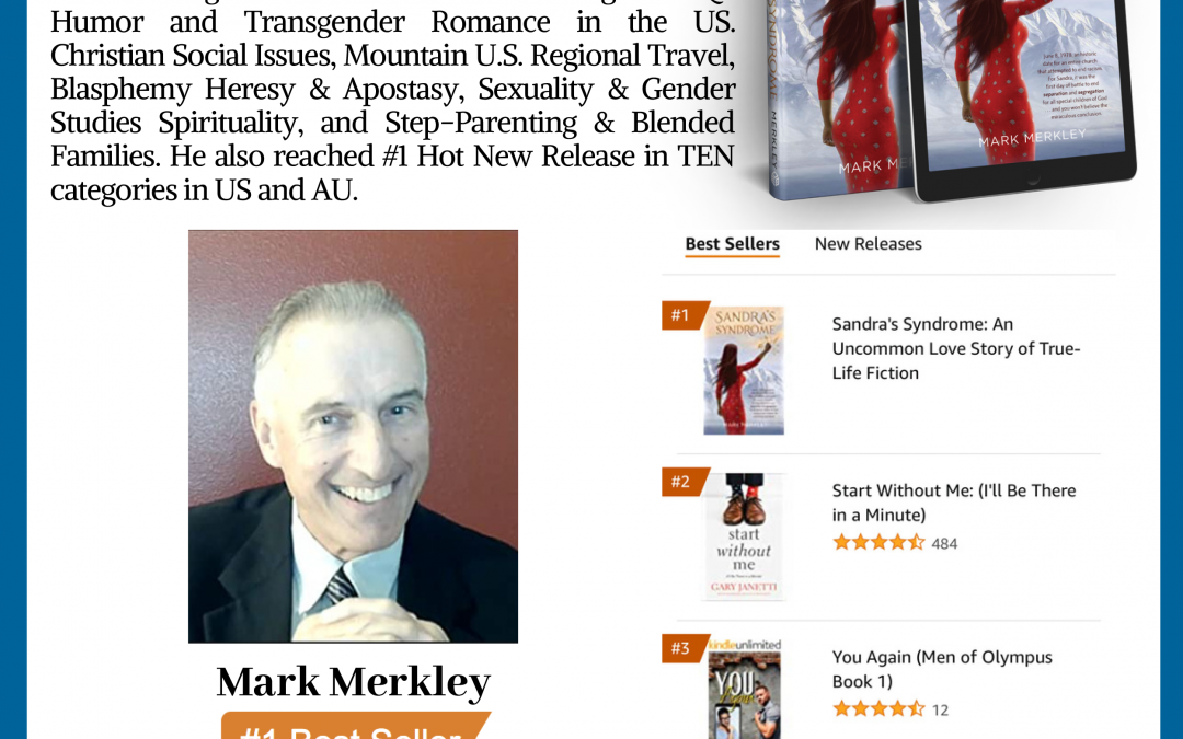 #1 International Bestselling Author Mark Merkley releases his book “Sandra’s Syndrome”