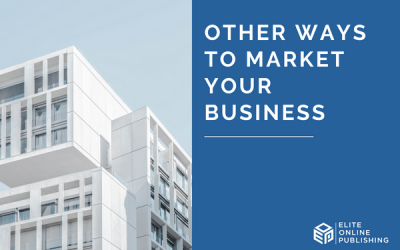 Other Ways to Market Your Business