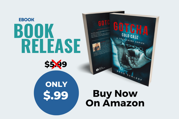 [Book Release] Gotcha: Cold Case by Brad Schlerf