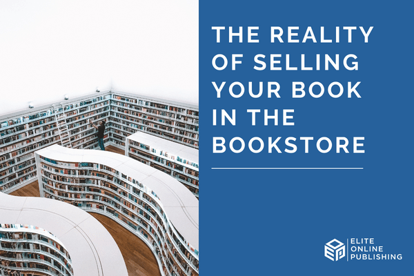 The Reality of Selling your Book in the Bookstore