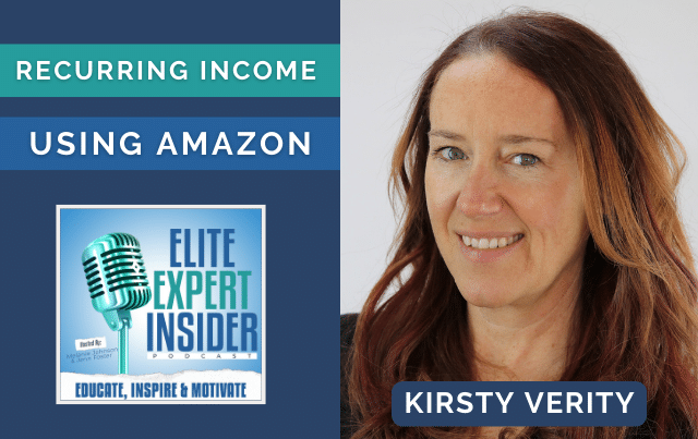 Creating Recurring Income Using Amazon with Kirsty Verity