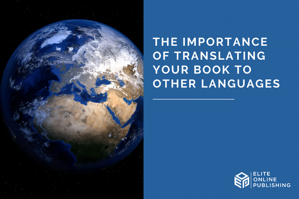 The Importance of Translating Your Book to Other Languages