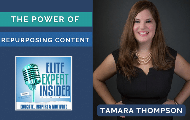 Unleashing the Power of Repurposing Your Content with Tamara Thompson