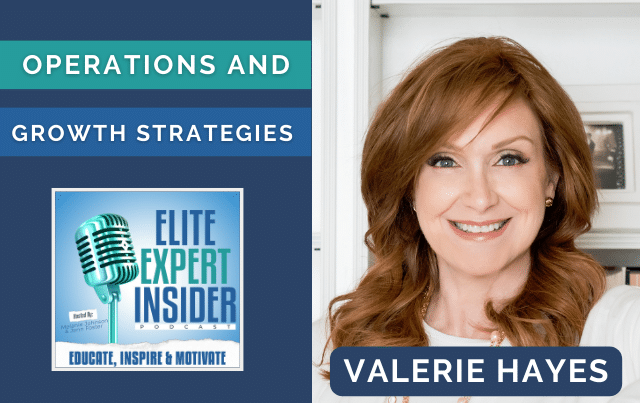 Achieving Success: Balancing Operations and Growth Strategies with Valerie Hayes
