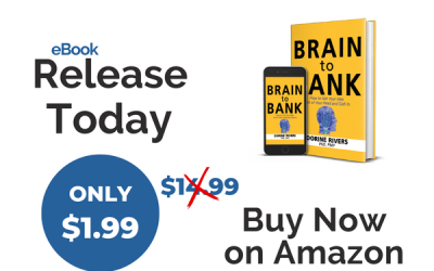 Book Release “Brain to Bank” by Dr. Dorine Rivers