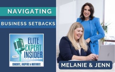 Navigating Business Setbacks: Jenn Foster and Melanie Johnson’s Guide to Recovery