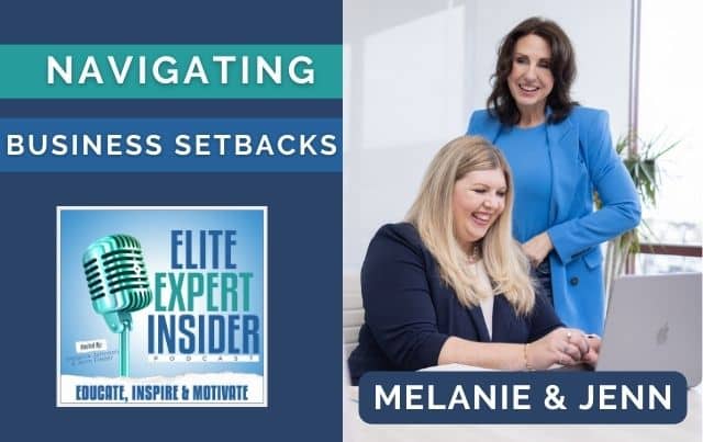 Navigating Business Setbacks: Jenn Foster and Melanie Johnson’s Guide to Recovery