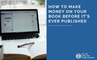 How to Make Money on Your Book before It’s Ever Published