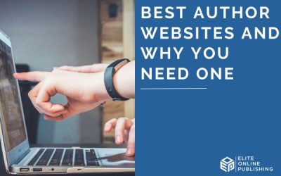 Best Author Websites and Why You Need One