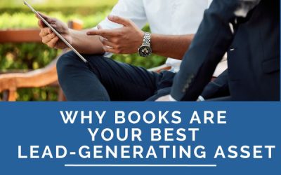 Why Books Are Your Best Lead-generating Asset