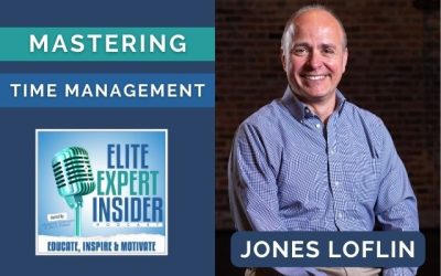 Mastering Time Management and Speaking Success with Jones Loflin