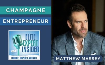 Champagne, Entrepreneurship, and the Art of Craftsmanship with Matthew Massey