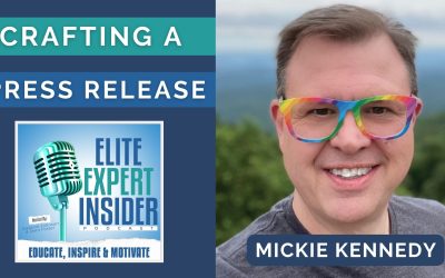 Behind the Headlines: The Art of Crafting a Compelling Press Release with Mickie Kennedy