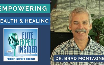 Empowering Health and Healing with Dr. Brad Montagne
